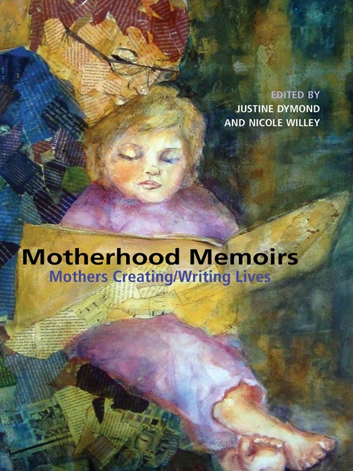 Title details for Motherhood Memoirs by Justine Dymond - Wait list
